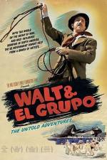 Watch Walt & El Grupo Vumoo