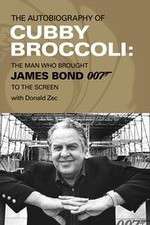 Watch Cubby Broccoli: The Man Behind Bond Vumoo
