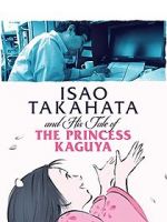 Watch Isao Takahata and His Tale of Princess Kaguya Vumoo