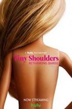 Watch Tiny Shoulders, Rethinking Barbie Vumoo