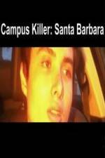 Watch Campus Killer Santa Barbara Vumoo