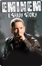 Watch Eminem: A Shady Story Vumoo