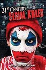 Watch 21st Century Serial Killer Vumoo