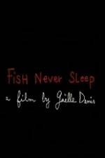 Watch Fish Never Sleep Vumoo