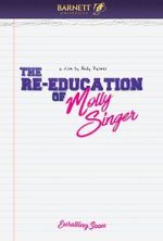 Watch The Re-Education of Molly Singer Vumoo