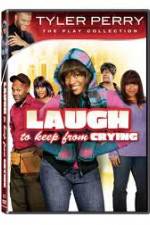 Watch Laugh to Keep from Crying Vumoo