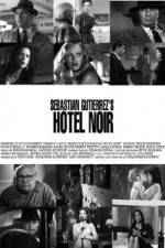 Watch Hotel Noir Vumoo