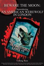 Watch Beware the Moon Remembering 'An American Werewolf in London' Vumoo