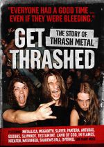 Watch Get Thrashed: The Story of Thrash Metal Vumoo