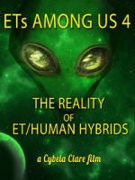 Watch ETs Among Us 4: The Reality of ET/Human Hybrids Vumoo