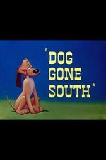 Watch Dog Gone South (Short 1950) Vumoo