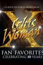 Watch Celtic Woman Fan Favorites Vumoo