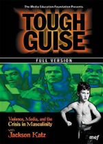 Watch Tough Guise: Violence, Media & the Crisis in Masculinity Vumoo