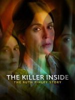 Watch The Killer Inside: The Ruth Finley Story Vumoo