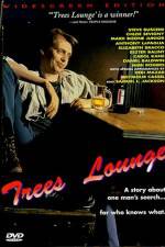 Watch Trees Lounge Vumoo