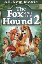 Watch The Fox and the Hound 2 Vumoo
