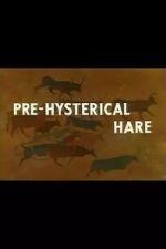 Watch Pre-Hysterical Hare (Short 1958) Vumoo