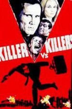 Watch Killer vs Killers Vumoo