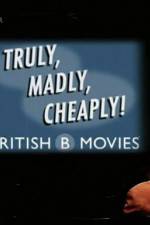 Watch Truly Madly Cheaply British B Movies Vumoo