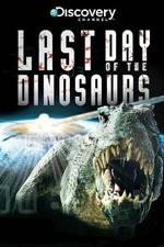 Watch Last Day of the Dinosaurs Vumoo
