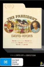 Watch The President Versus David Hicks Vumoo