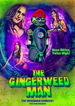 Watch The Gingerweed Man Vumoo