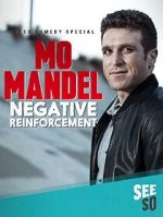 Watch Mo Mandel: Negative Reinforcement (TV Special 2016) Vumoo