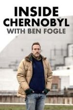 Watch Inside Chernobyl with Ben Fogle Vumoo