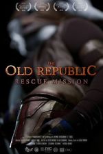 Watch The Old Republic: Rescue Mission (Short 2015) Vumoo