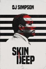 Watch OJ Simpson: Skin Deep (Short 2022) Vumoo