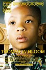 Watch Thomas in Bloom Vumoo