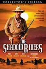 Watch The Shadow Riders Vumoo