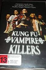 Watch Kung Fu Vampire Killers Vumoo