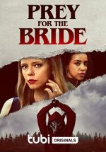 Watch Prey for the Bride Vumoo
