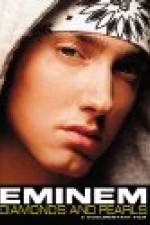 Watch Eminem: Diamonds And Pearls Vumoo