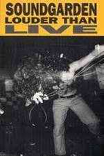 Watch Soundgarden: Louder Than Live Vumoo
