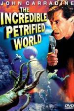 Watch The Incredible Petrified World Vumoo
