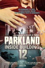 Watch Parkland: Inside Building 12 Vumoo