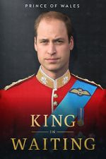 Watch Prince of Wales: King in Waiting Vumoo