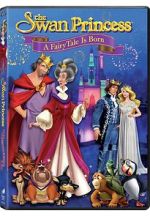 Watch The Swan Princess: A Fairytale Is Born Vumoo