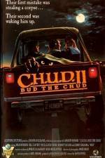 Watch C.H.U.D. II - Bud the Chud Vumoo