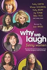 Watch Why We Laugh: Funny Women Vumoo