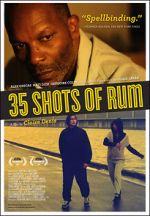 Watch 35 Shots of Rum Vumoo