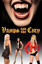 Watch Vamps in the City Vumoo