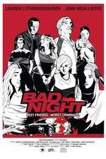 Watch Bad Night Vumoo