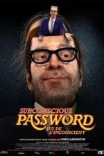 Watch Subconscious Password Vumoo