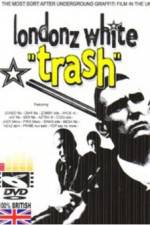 Watch Londonz White Trash Vumoo