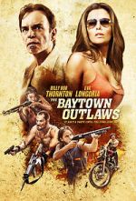 Watch The Baytown Outlaws Vumoo