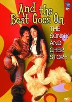 Watch And the Beat Goes On: The Sonny and Cher Story Vumoo