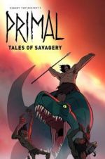 Watch Primal: Tales of Savagery Vumoo